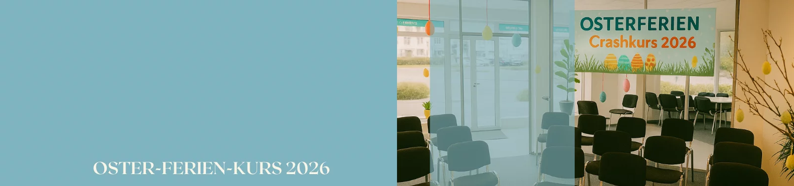 Osterferienkurs 2026 bei der Fahrschule Lind in Berlin – festlich dekorierter Theorieraum mit Osterbanner, bunten Ostereiern und modernem Schulungsraum am Breitenbachplatz